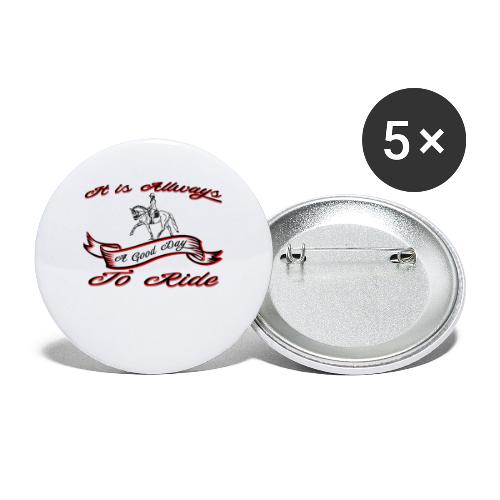It is always a good Day to Ride Pferde - Buttons groß 56 mm (5er Pack)