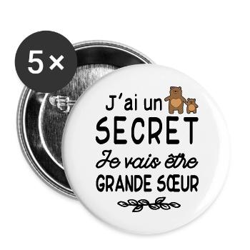 secret - je vais être grande sœur - future sœur - Lot de 5 grands badges (56 mm) - blanc - Devant