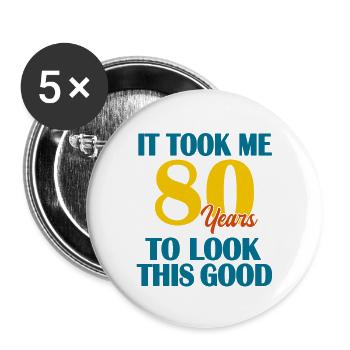 80th Birthday - Buttons large 2.2''/56 mm (5-pack) - white - Front