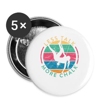 Rock Climbing Less Talk More Chalk Bouldering - Buttons groß 56 mm (5er Pack) - Weiß - Vorne