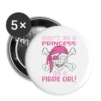 Keine Prinzessin Piraten Mädchen - Buttons groß 56 mm (5er Pack) - Weiß - Vorne