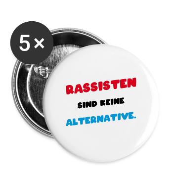 Anti Rassist Bundestagswahl 2021 Politik Statement - Buttons groß 56 mm (5er Pack) - Weiß - Vorne