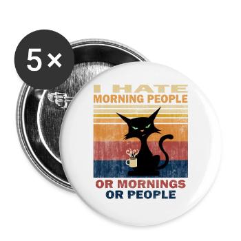 I hate Morning People Cat Cat with Morning Coffee - Buttons large 2.2''/56 mm (5-pack) - white - Front