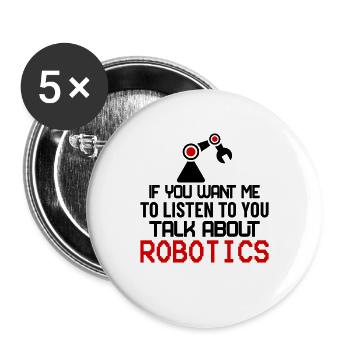 Robotics Robotic Fans Machine Learning Gift Idea - Buttons groß 56 mm (5er Pack) - Weiß - Vorne