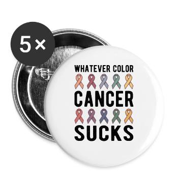 Cancer Sucks Cancer Awareness Whatever Color - Buttons groß 56 mm (5er Pack) - Weiß - Vorne