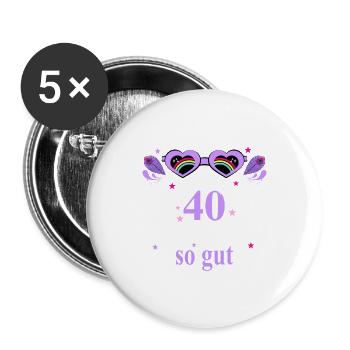 40. Geburtstag Frauen Geschenk beste Freundin - Buttons groß 56 mm (5er Pack) - Weiß - Vorne