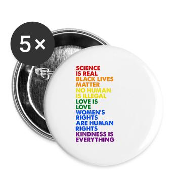 Gay Pride Science Is Real Black Lives Matter Love - Lot de 5 grands badges (56 mm) - blanc - Devant