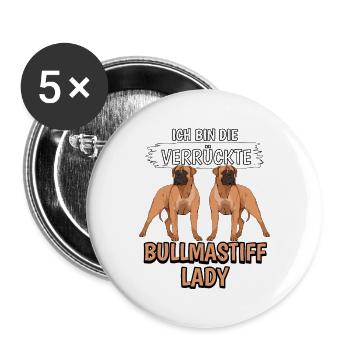 Bullmastiff Ich bin die verrückte Bullmastiff Lady - Buttons groß 56 mm (5er Pack) - Weiß - Vorne