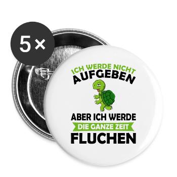 Ich werde nicht aufgeben aber fluchen Schildkröte - Buttons groß 56 mm (5er Pack) - Weiß - Vorne