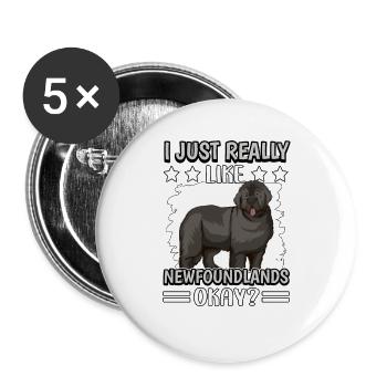Terre-Neuve I Just Really Like Newfoundlands - Lot de 5 grands badges (56 mm) - blanc - Devant