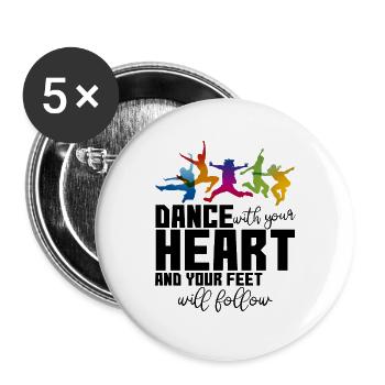 Dance With Your Heart And Your Feet Will Follow - Lot de 5 grands badges (56 mm) - blanc - Devant