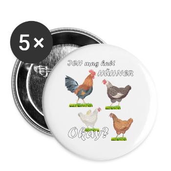 Ich mag halt Hühner - Okay? - Buttons groß 56 mm (5er Pack) - Weiß - Vorne
