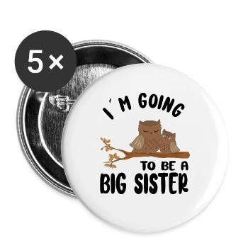 Ich werde große Schwester Geschwister Geschenkidee - Buttons groß 56 mm (5er Pack) - Weiß - Vorne