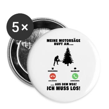 Meine Motorsäge ruft an Baumfäller Anruf - Buttons groß 56 mm (5er Pack) - Weiß - Vorne