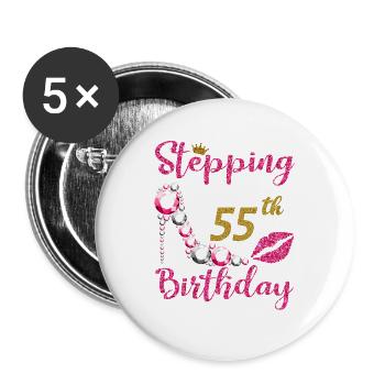 Wie eine Glückliche Königin in meinen 55. Geburtstag treten - Buttons groß 56 mm (5er Pack) - Weiß - Vorne