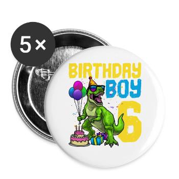 6. Geburtstag Dinosaurier Kindergeburtstag - Buttons groß 56 mm (5er Pack) - Weiß - Vorne