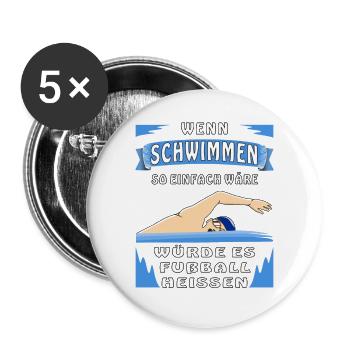 WENN SCHWIMMEN SO EINFACH WÄRE - Buttons groß 56 mm (5er Pack) - Weiß - Vorne