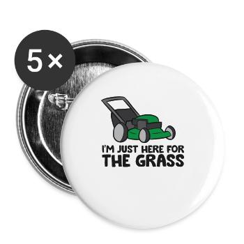 I'm Just Here For The Grass Lawn Mower Grass - Buttons large 2.2''/56 mm (5-pack) - white - Front