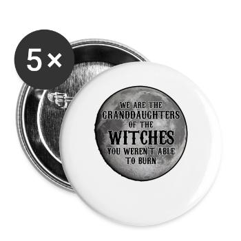 We Are The Granddaughters Of Witches Feminismus - Buttons groß 56 mm (5er Pack) - Weiß - Vorne