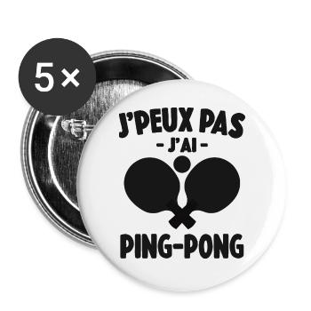 Je Peux Pas J'ai Ping-Pong Cadeau - Lot de 5 grands badges (56 mm) - blanc - Devant