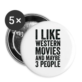 J’aime les films occidentaux et peut-être 3 personnes - Lot de 5 grands badges (56 mm) - blanc - Devant