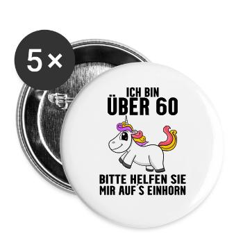 60. Geburtstag Frau 60 Jahre alt Einhorn Spruch - Buttons groß 56 mm (5er Pack) - Weiß - Vorne