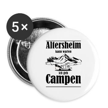 Altersheim kann warten ich geh campen lustig - Buttons groß 56 mm (5er Pack) - Weiß - Vorne