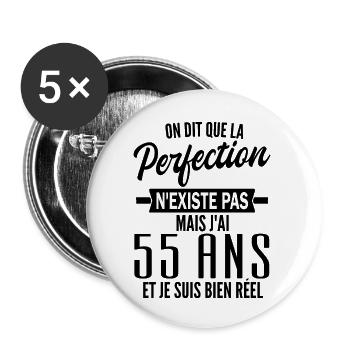 perfection 55 ans / humour anniversaire 55 ans - Lot de 5 grands badges (56 mm) - blanc - Devant