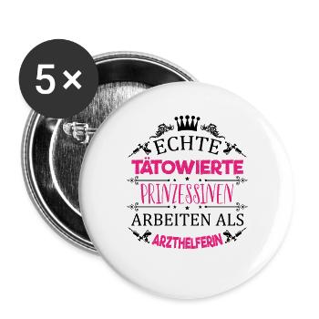 Tätowierte Prinzessin arbeitet als Arzthelferin - Buttons groß 56 mm (5er Pack) - Weiß - Vorne