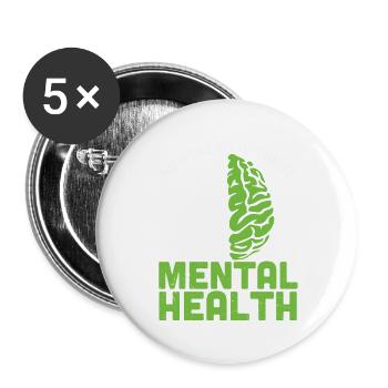 Brain No Health Without Mental Health - Buttons large 2.2''/56 mm (5-pack) - white - Front