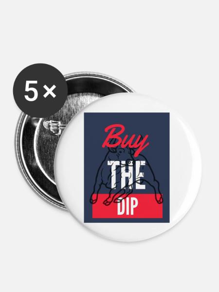 Buy The Dip 2 - Buttons groß 56 mm (5er Pack) - Weiß