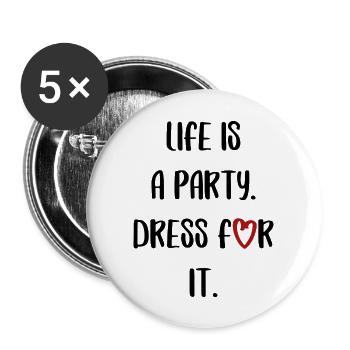 la vie est une fête célébrer amusant dicton drôle - Lot de 5 grands badges (56 mm) - blanc - Devant