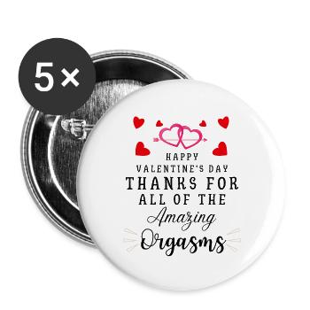 Danke für all die erstaunlichen Orgasmen lustiges Geschenk - Buttons groß 56 mm (5er Pack) - Weiß - Vorne
