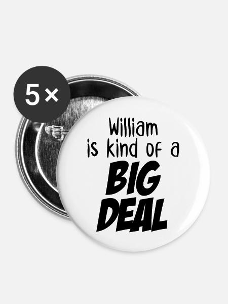William ist eine große Sache - Buttons groß 56 mm (5er Pack) - Weiß