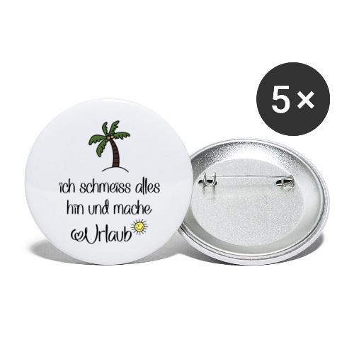 Lustige Sprüche für Urlauber - Buttons groß 56 mm (5er Pack)