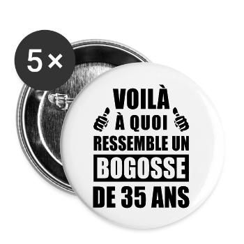 bogosse de 35 ans - Lot de 5 grands badges (56 mm) - blanc - Devant