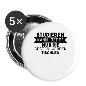 Tischler Geschenk - Buttons groß 56 mm (5er Pack) - Weiß - Vorne