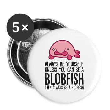 Soyez toujours vous-même, à moins que vous ne puissiez utiliser un - Lot de 5 grands badges (56 mm) - blanc - Devant