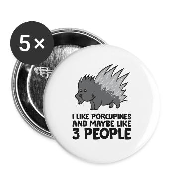 J’aime les porcs-épics et peut-être comme 3 personnes - Lot de 5 grands badges (56 mm) - blanc - Devant