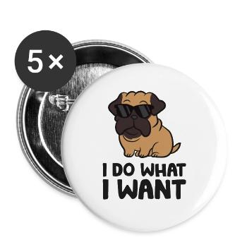Italienische Dogge I Do What I Want Cane Corso - Buttons groß 56 mm (5er Pack) - Weiß - Vorne