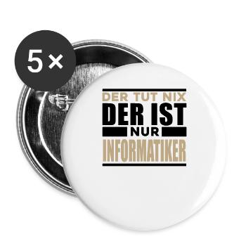 Informatiker Spruch - Buttons groß 56 mm (5er Pack) - Weiß - Vorne