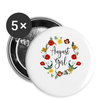 August Birthday Girl Poppy Flowers Leo Born In Aug - Buttons large 2.2''/56 mm (5-pack) - white - Front
