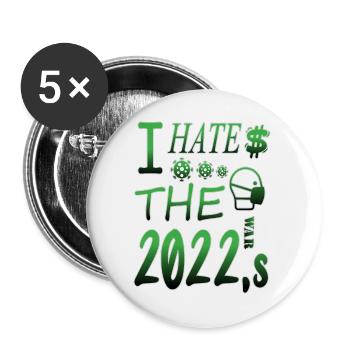 Ich hasse 2022 - Buttons groß 56 mm (5er Pack) - Weiß - Vorne