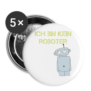 ich bin kein roboter - Buttons groß 56 mm (5er Pack) - Weiß - Vorne