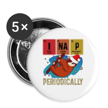 I Nap periodically funny science sloths lovers - Buttons large 2.2''/56 mm (5-pack) - white - Front