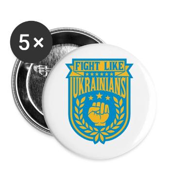 fight like ukrainians quote - Buttons large 2.2''/56 mm (5-pack) - white - Front