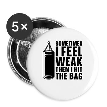 Sometimes I Feel Kickboxing Kickboxer Boxing Fight - Buttons groß 56 mm (5er Pack) - Weiß - Vorne