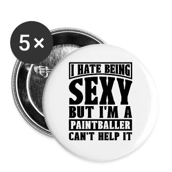 I Hate Being Sexy Paintball Airgun Shooting Player - Buttons groß 56 mm (5er Pack) - Weiß - Vorne