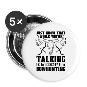 Just Know That Bowhunting Shooting Sport Bowhunter - Buttons groß 56 mm (5er Pack) - Weiß - Vorne