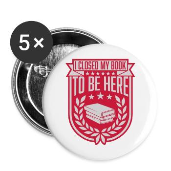 I closed my book - Buttons groß 56 mm (5er Pack) - Weiß - Vorne